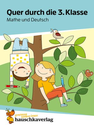 cover image of Quer durch die 3. Klasse, Mathe und Deutsch--Übungsblock